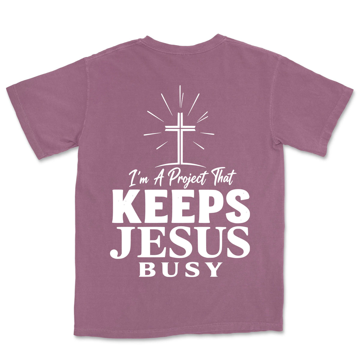 I Am A Project That Keeps Jesus Busy | Berry back