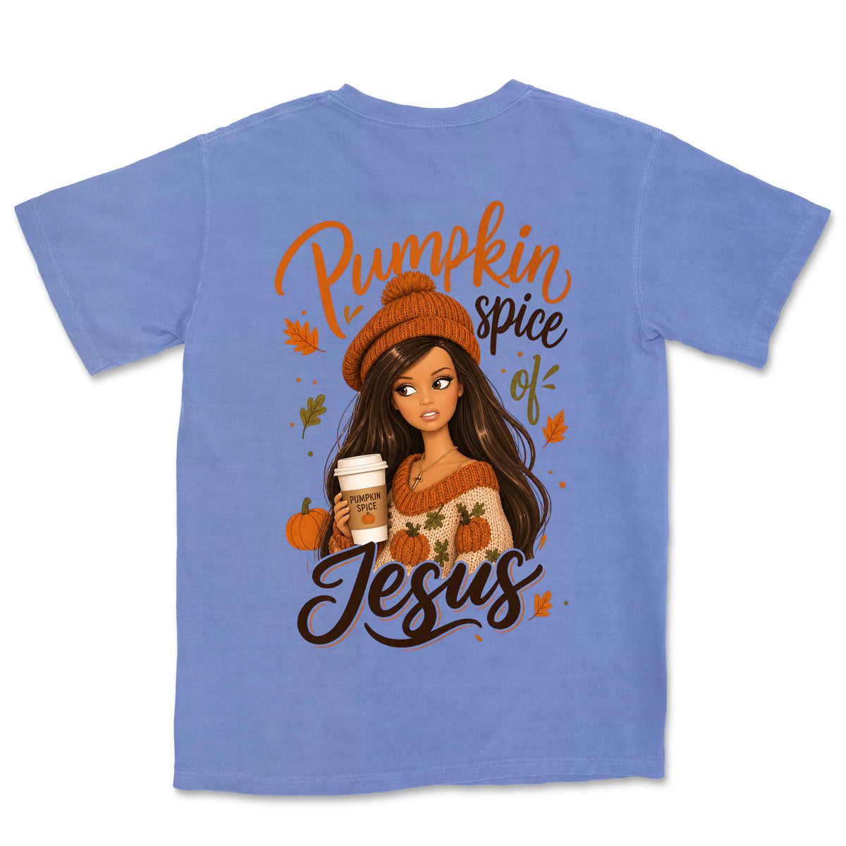 Pumpkin Spice Of Jesus | Flo Blue back