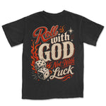 Roll With God Not With Luck | Black back