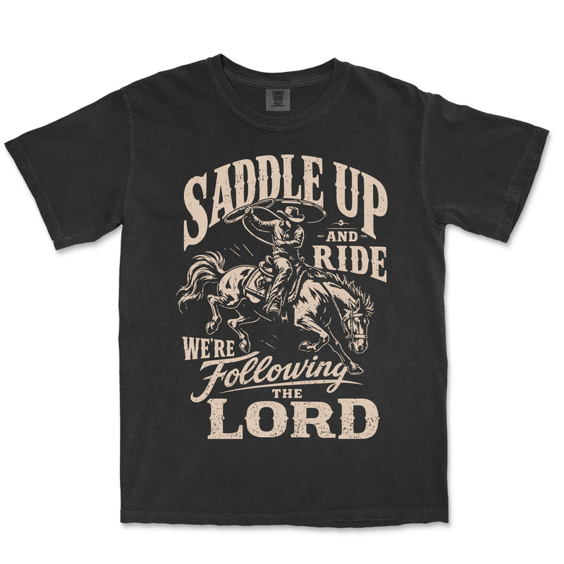 Saddle Up And Ride We Are Following The | Black front