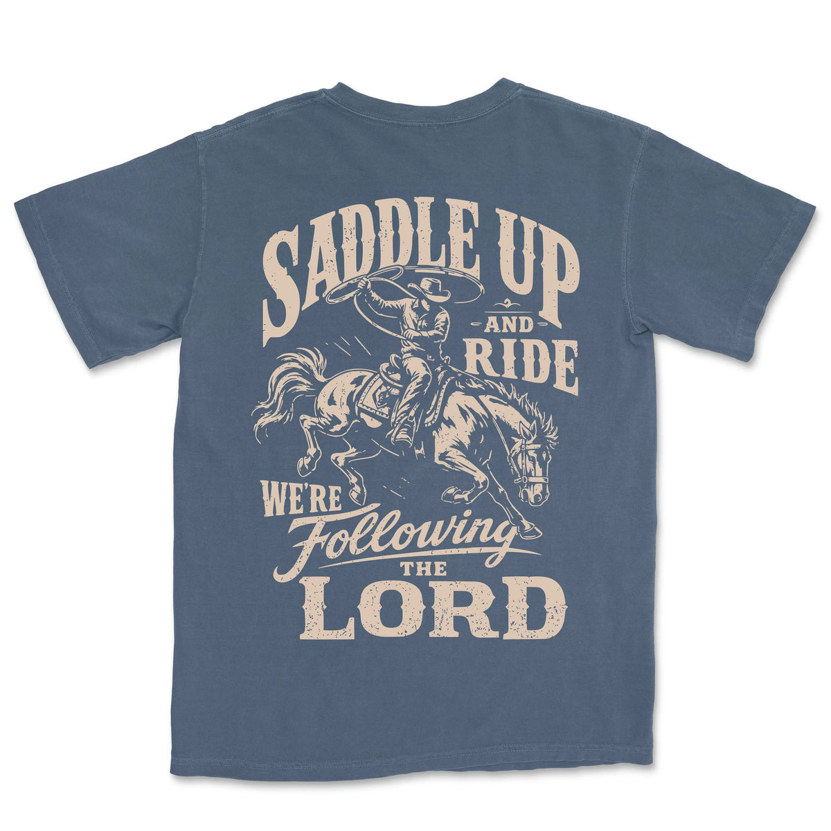 Saddle Up And Ride We Are Following The | Denim back