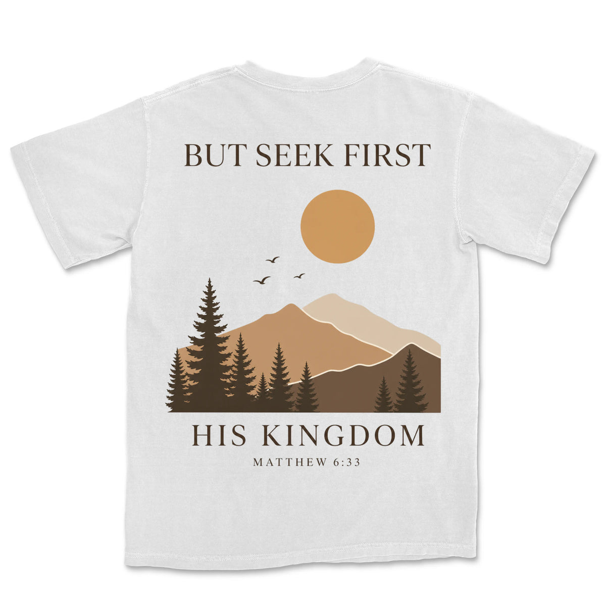 Seek First His Kingdom | White back