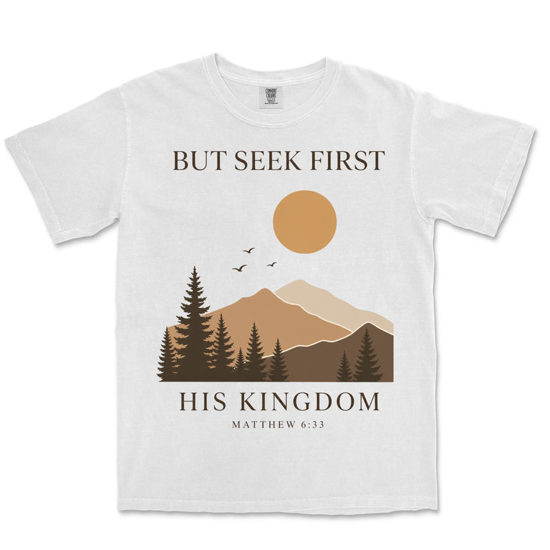 Seek First His Kingdom | White front