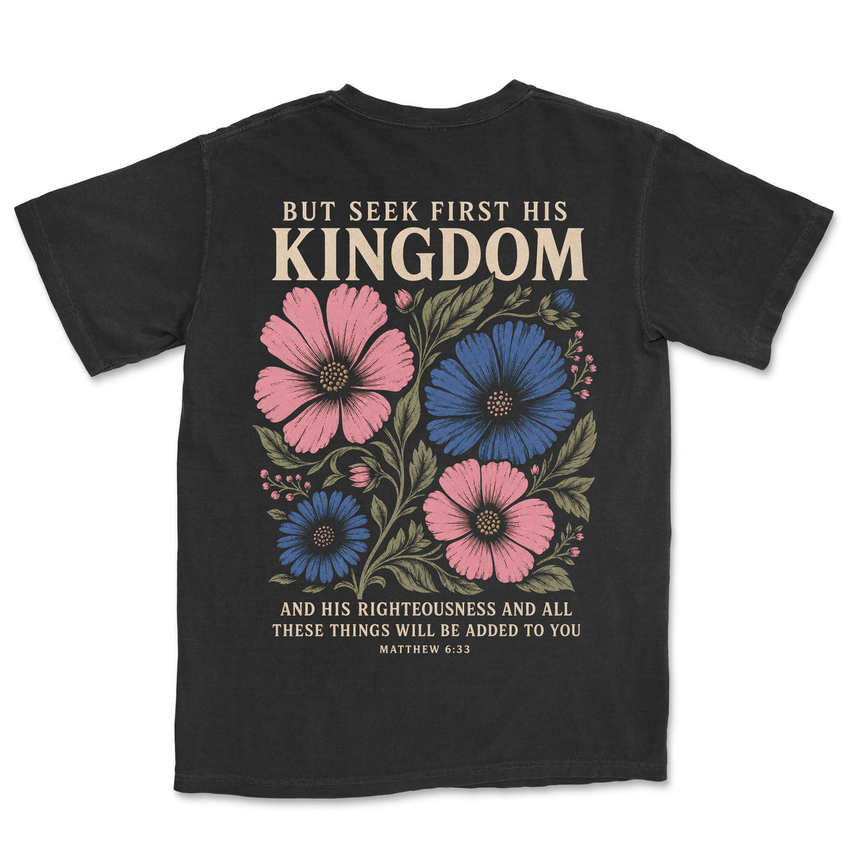 Seek First His Kingdom | Black back