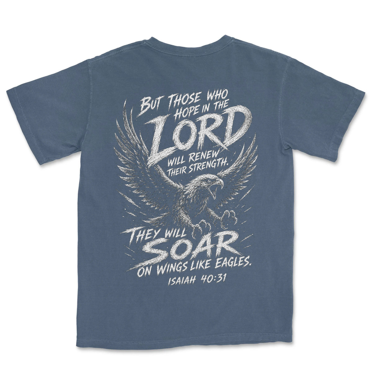 Soar On Wings Like Eagles | Denim back
