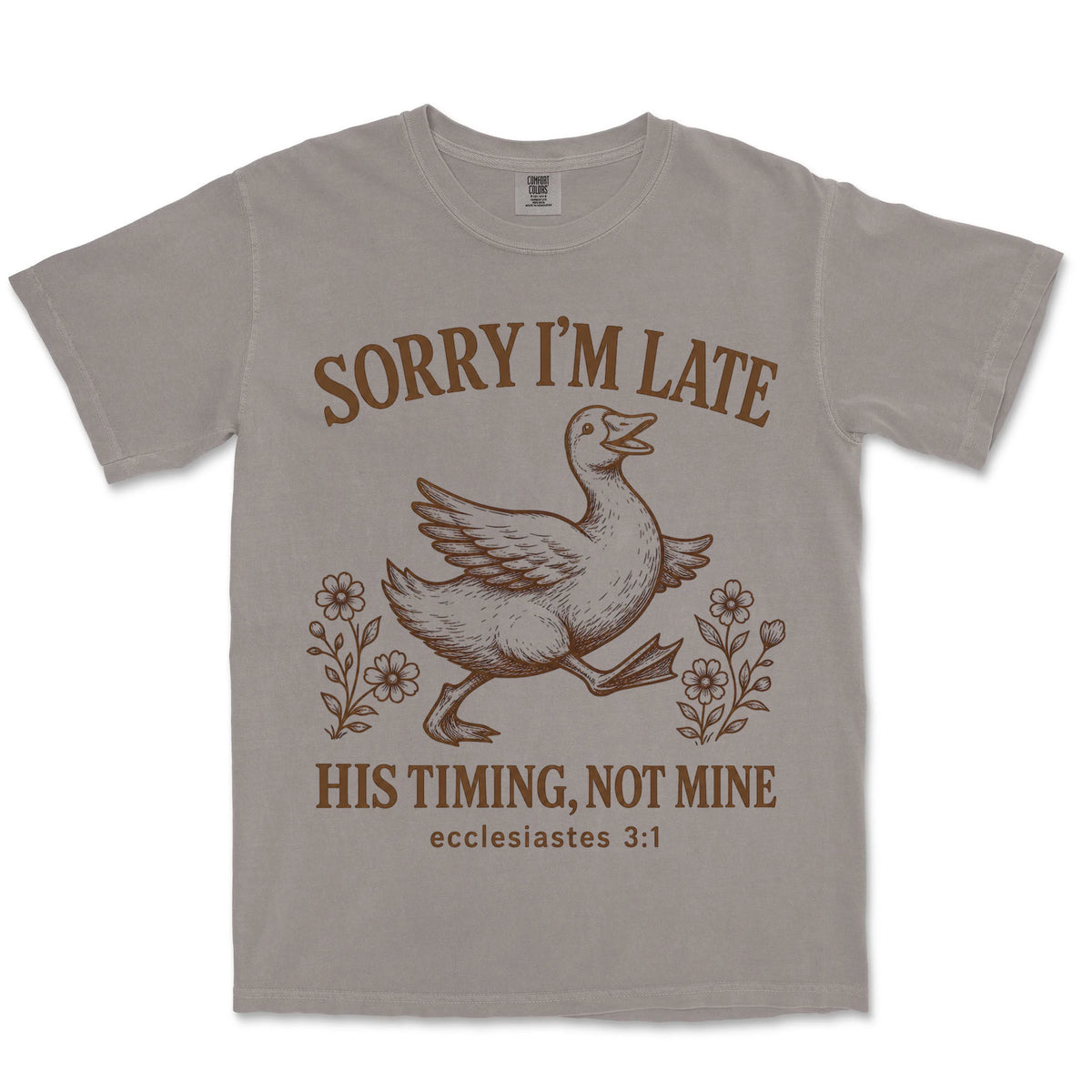 Sorry I'm Late Goose | Grey front