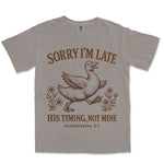Sorry I'm Late Goose | Grey front