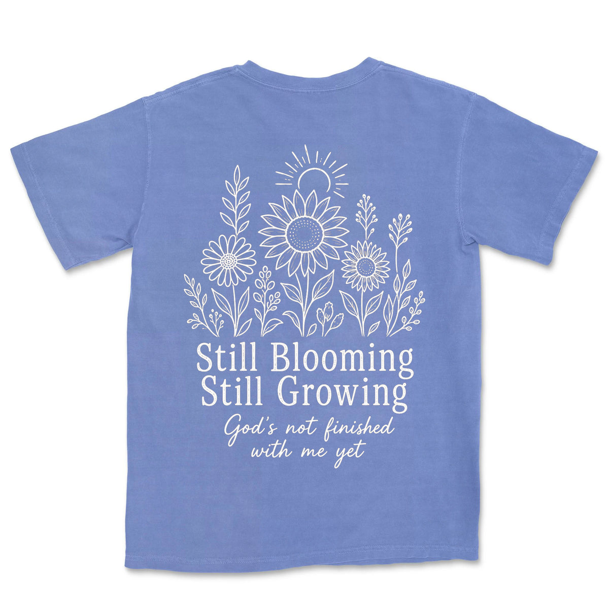 Still Blooming Still Growing | Flo Blue back