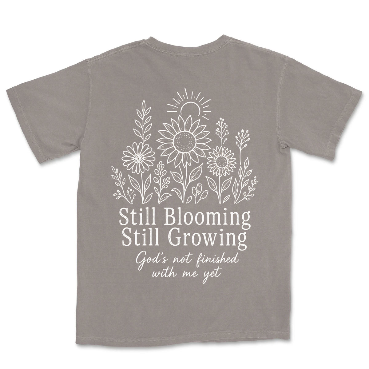Still Blooming Still Growing | Grey back