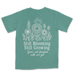 Still Blooming Still Growing | Light Green back