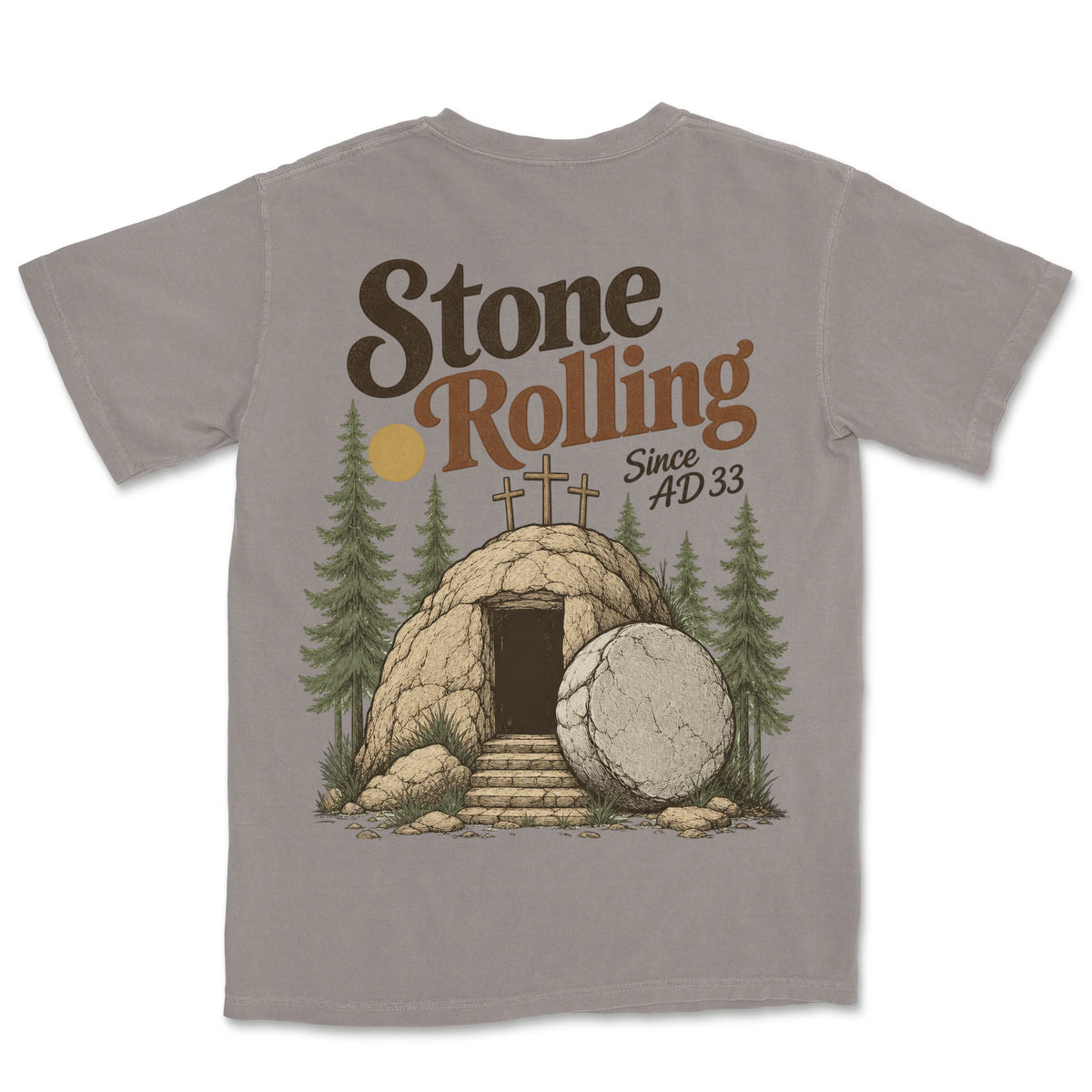 Stone Rolling Since AD 33 | Grey back