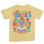 Teaching Is My Ministry | Butter back
