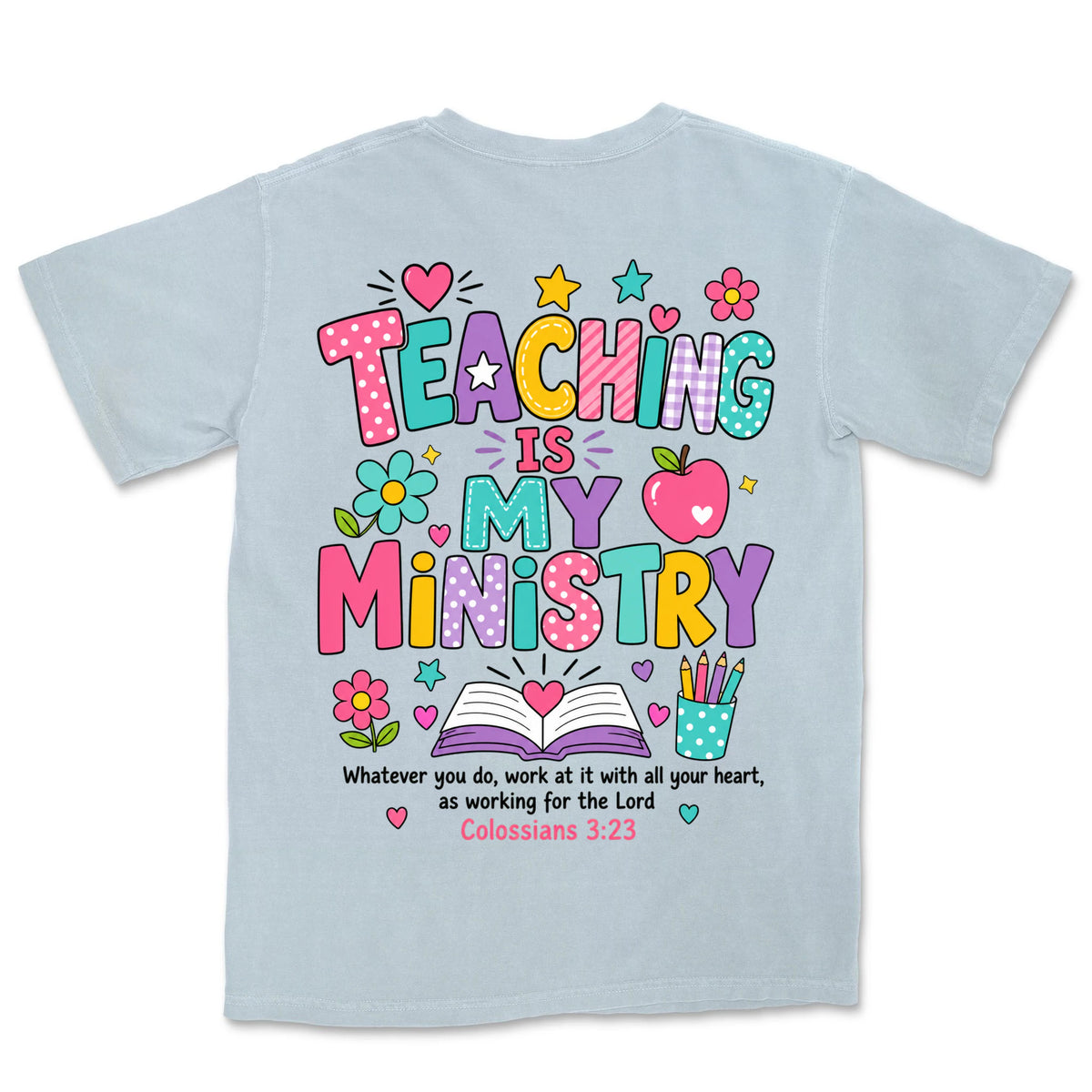 Teaching Is My Ministry | Chambray back
