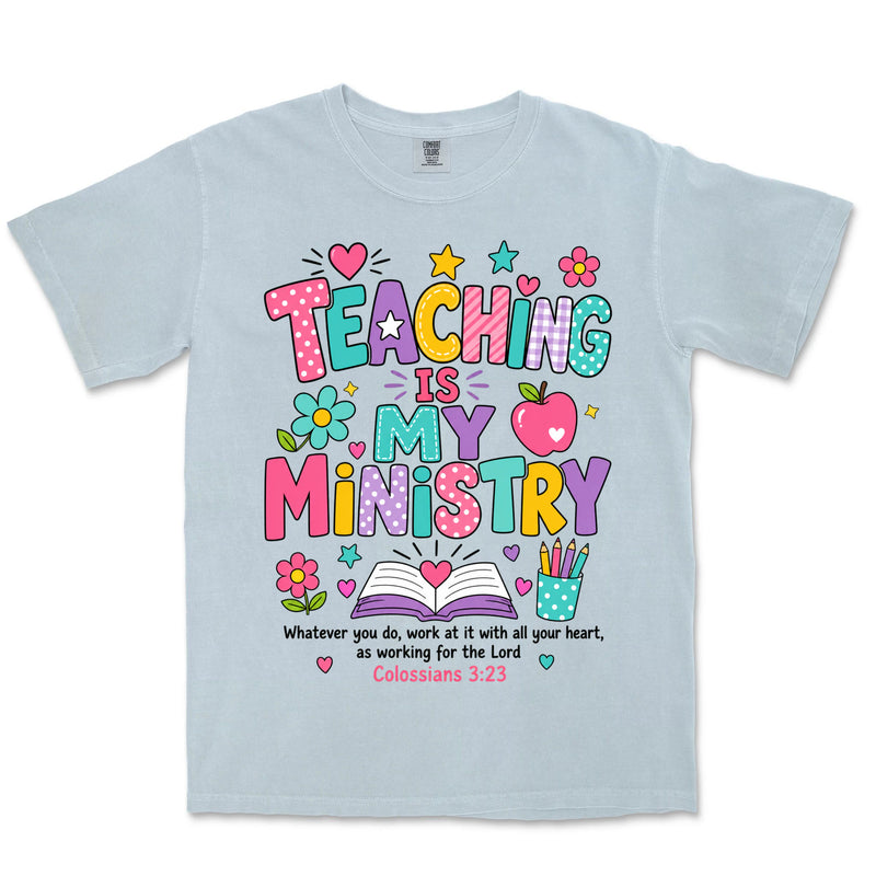Teaching Is My Ministry | Chambray front