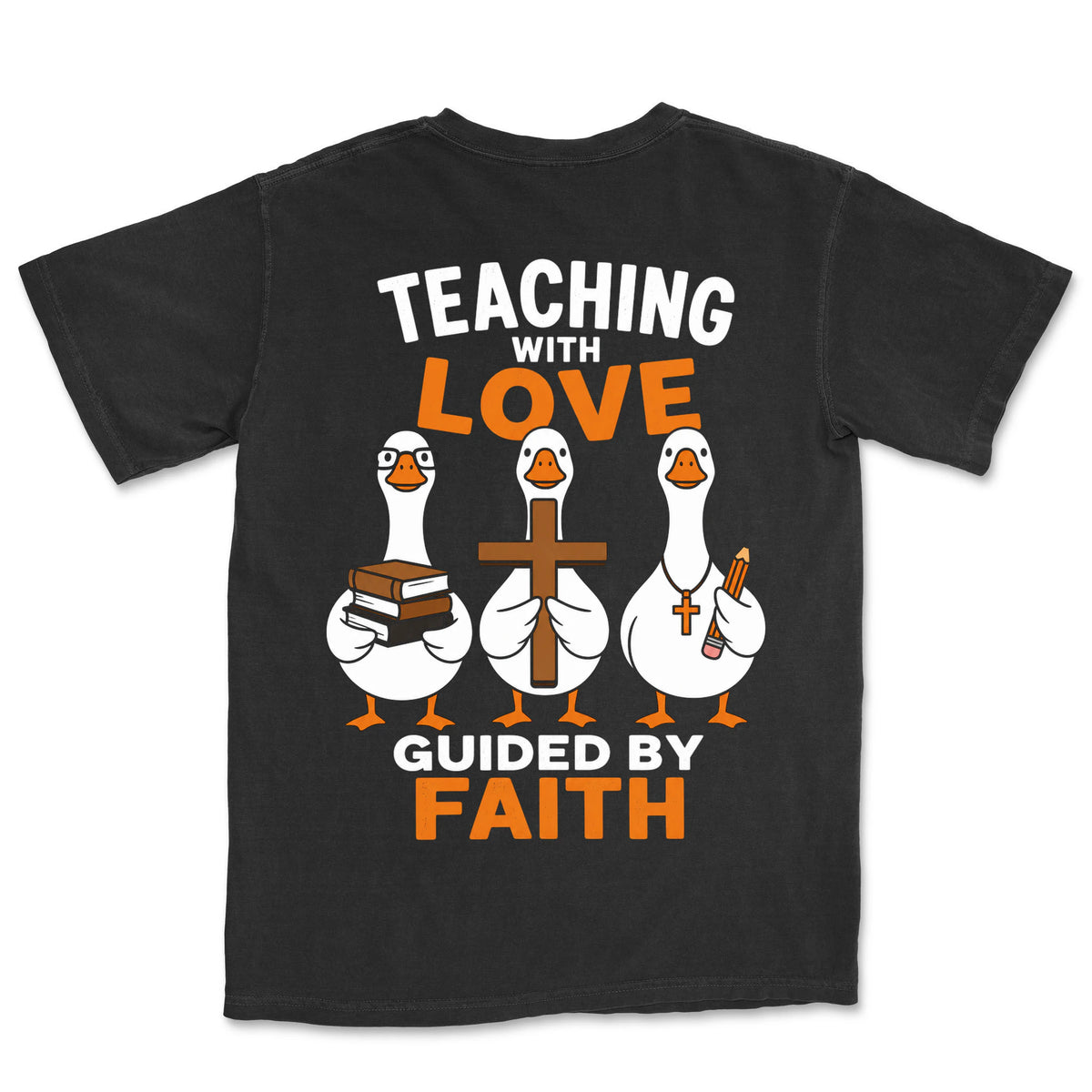 Teaching With Love Guided by Faith | Black back