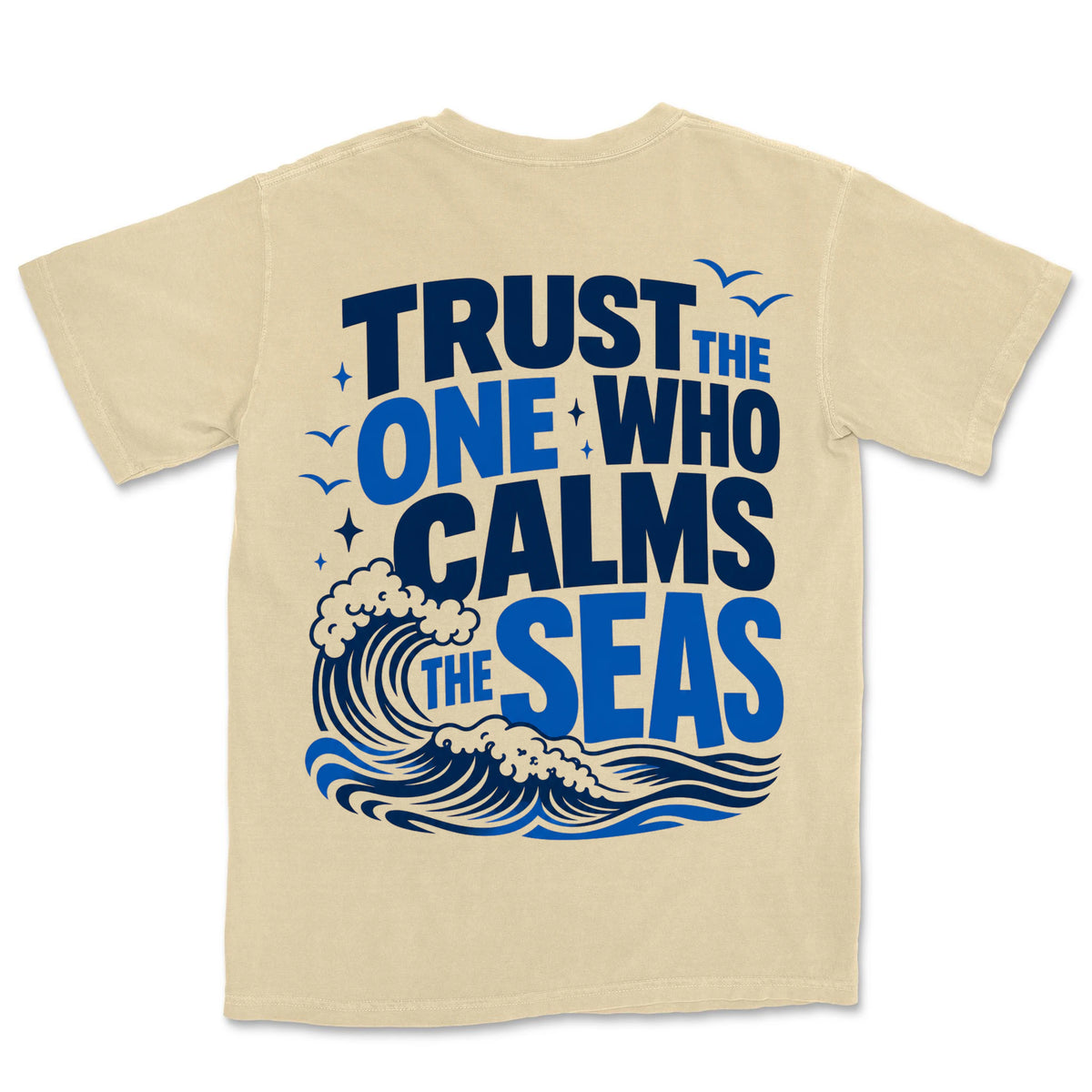 Trust The One Who Calms Seas | Banana back