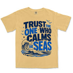 Trust The One Who Calms Seas | Mustard front