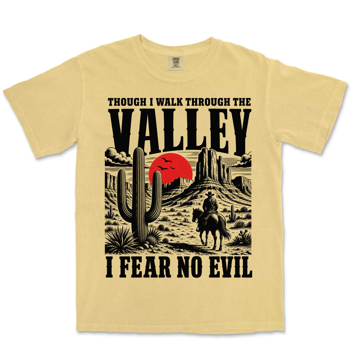 I Fear No Evil Lone Cowboy | Butter front