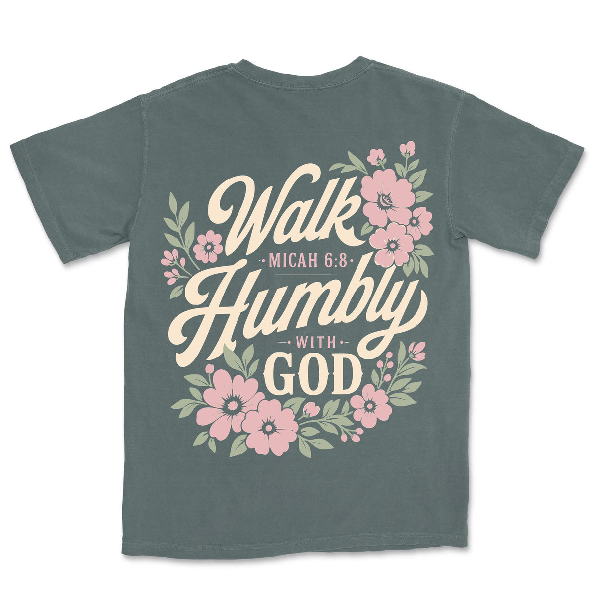 Walk Humbly With God | Blue Spruce back