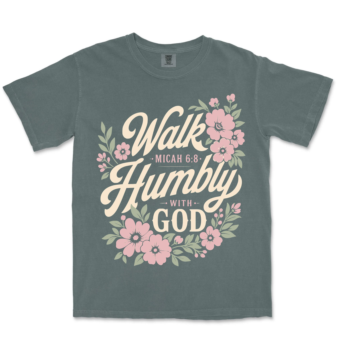 Walk Humbly With God | Blue Spruce front