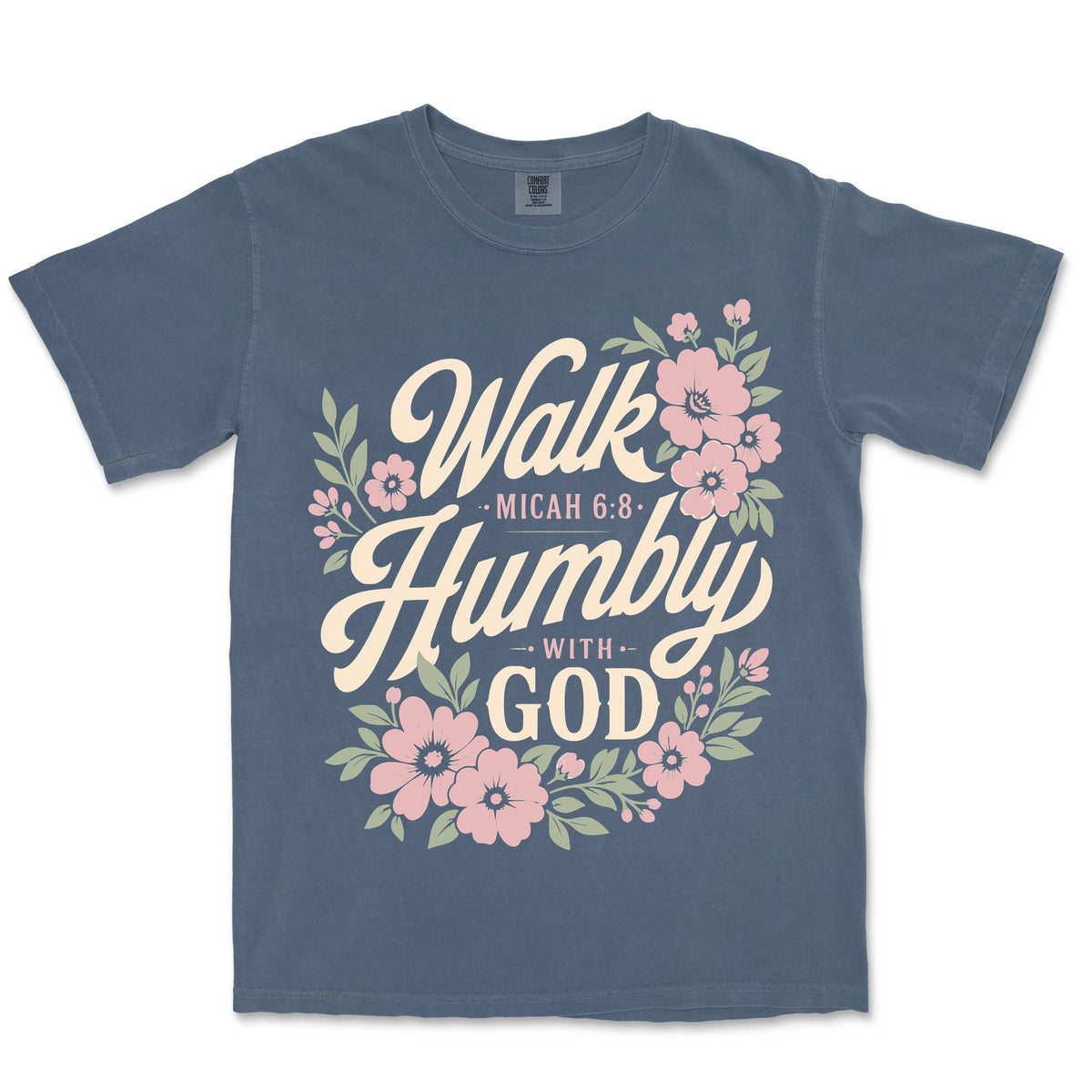 Walk Humbly With God | Denim front