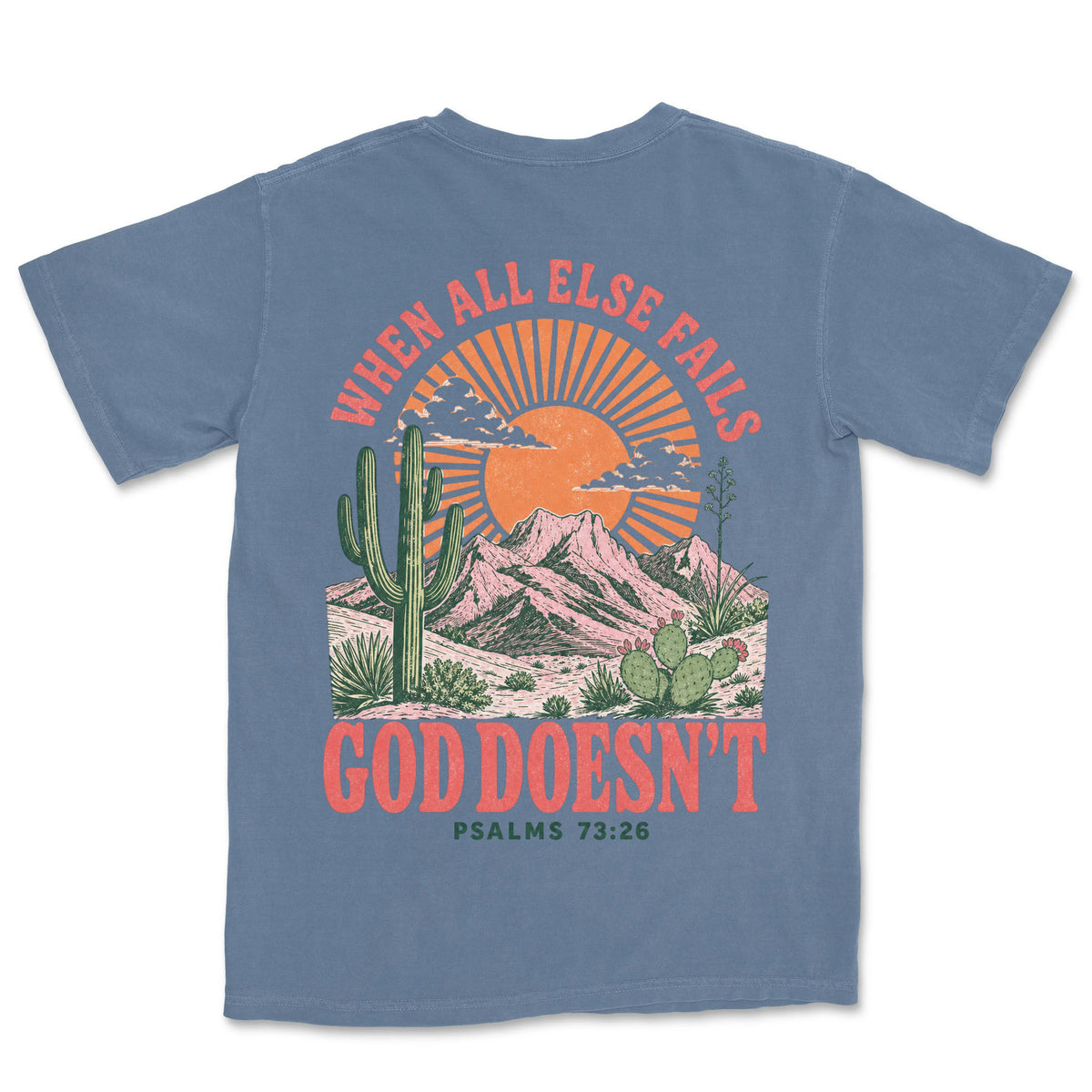 When All Else Fails God Doesn't | Blue Jean back