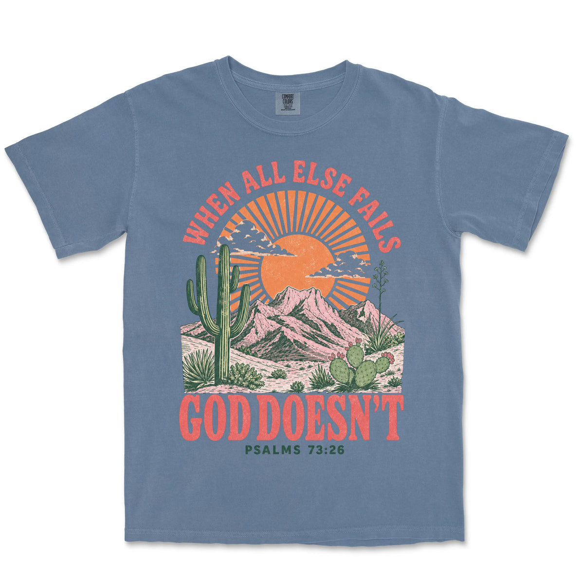 When All Else Fails God Doesn't | Blue Jean front