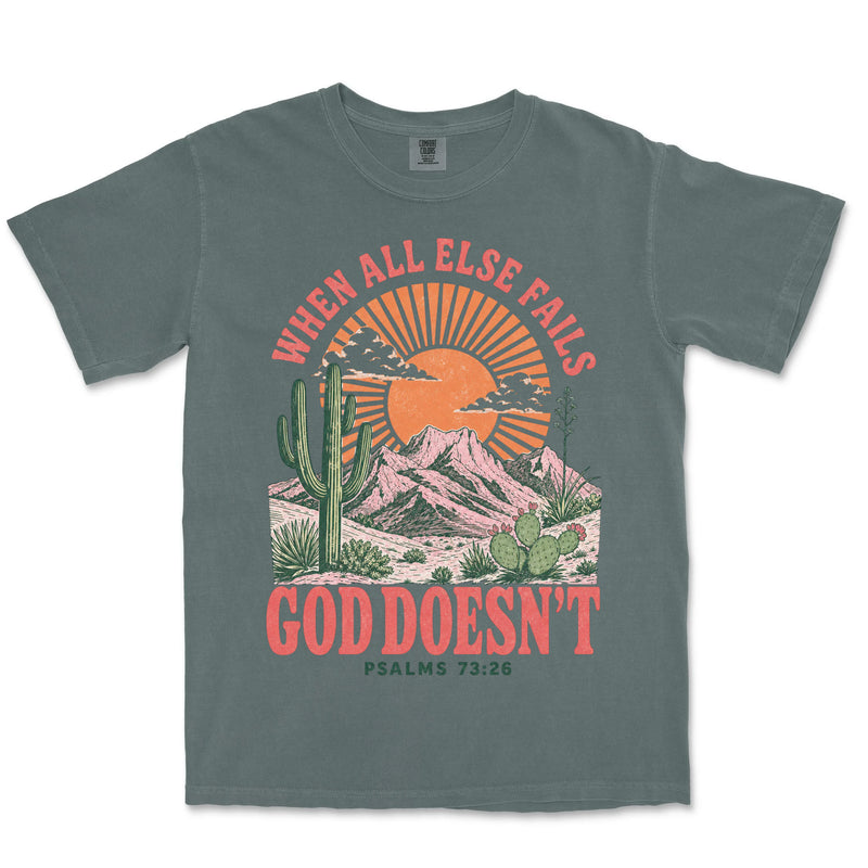 When All Else Fails God Doesn't | Blue Spruce front
