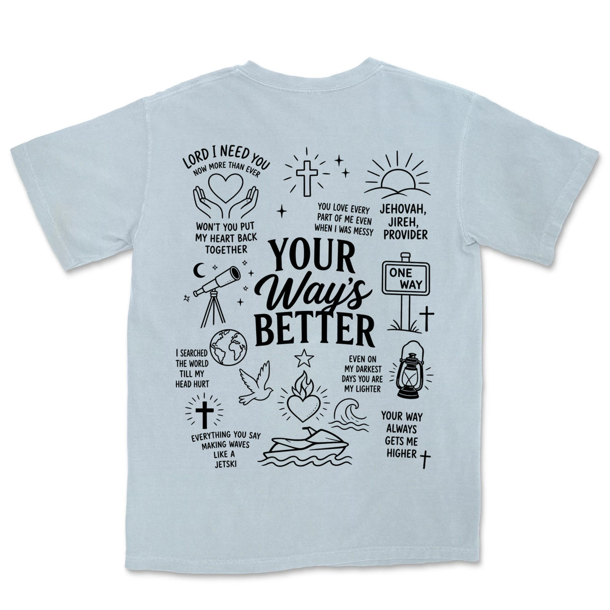 Your Way's Better | Chambray back