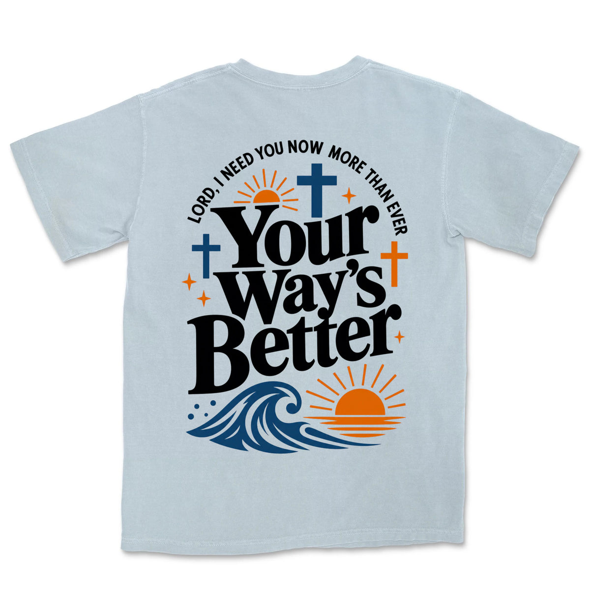 Your Way's Better Wave | Chambray back