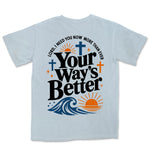 Your Way's Better Wave | Chambray back