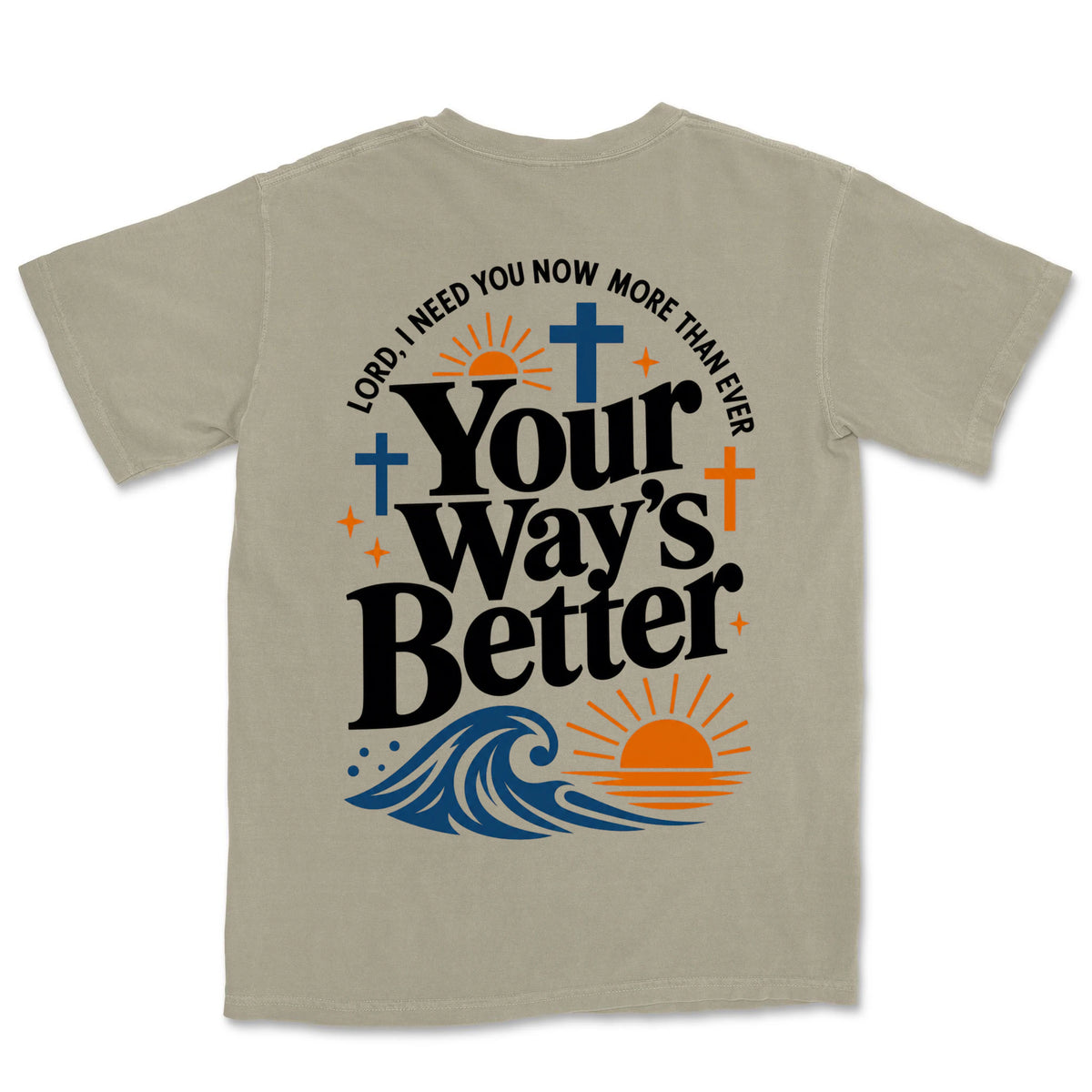 Your Way's Better Wave | Sandstone back